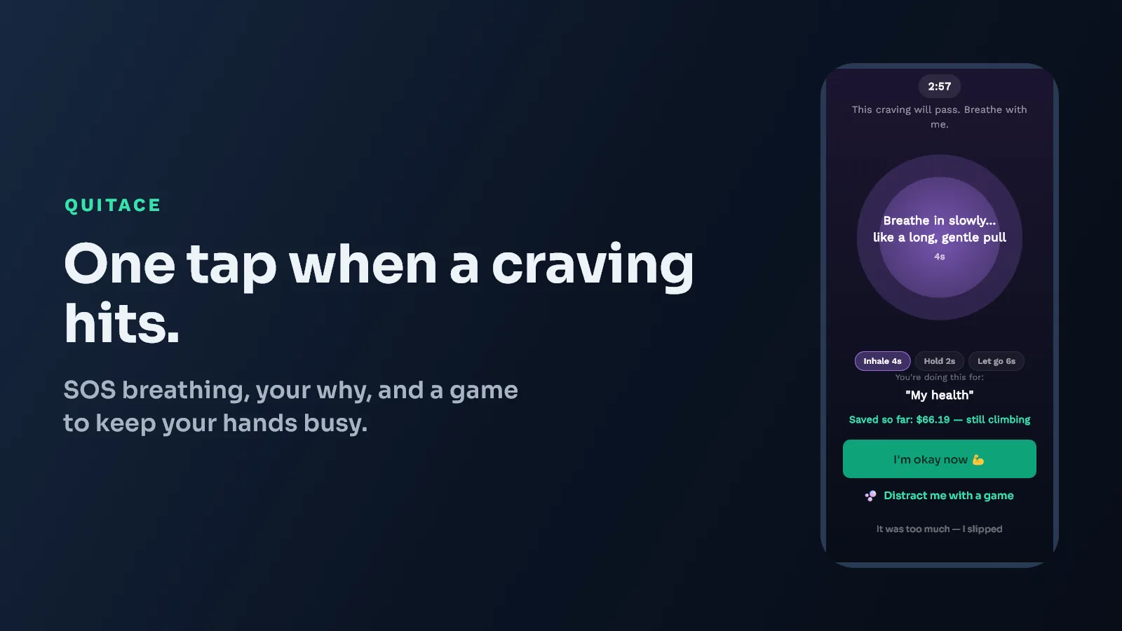 QuitAce app SOS breathing screen for quitting vaping cravings, with your reason and money saved